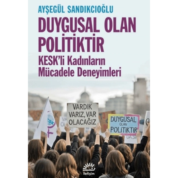Duygusal Olan Politiktir