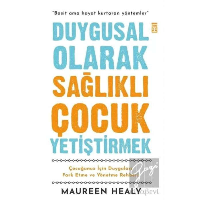 Duygusal Olarak Sağlıklı Çocuk Yetiştirmek