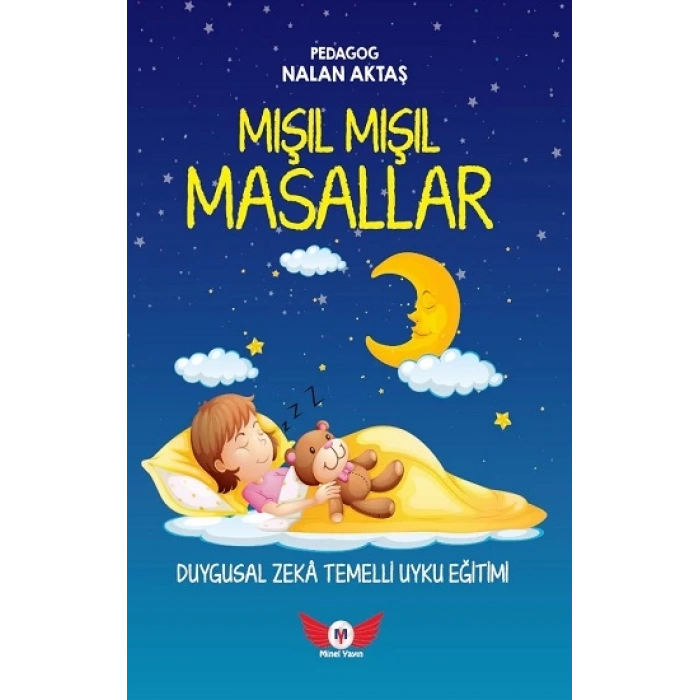 Duygusal Zeka Temelli Uyku Eğitimi ve Mışıl Mışıl Masallar