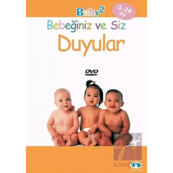 Duyular - Bebeğiniz ve Siz