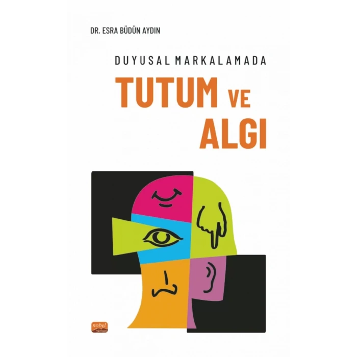 Duyusal Markalamada Tutum ve Algı
