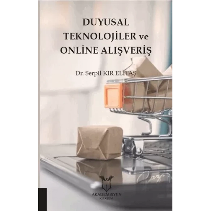 Duyusal Teknolojiler ve Online Alışveriş