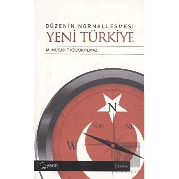 Düzenin Normalleşmesi - Yeni Türkiye