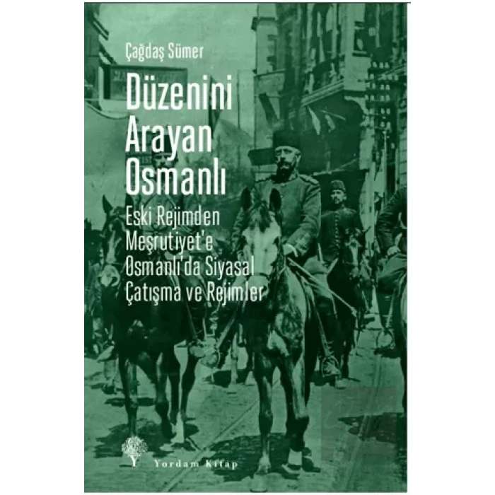 Düzenini Arayan Osmanlı