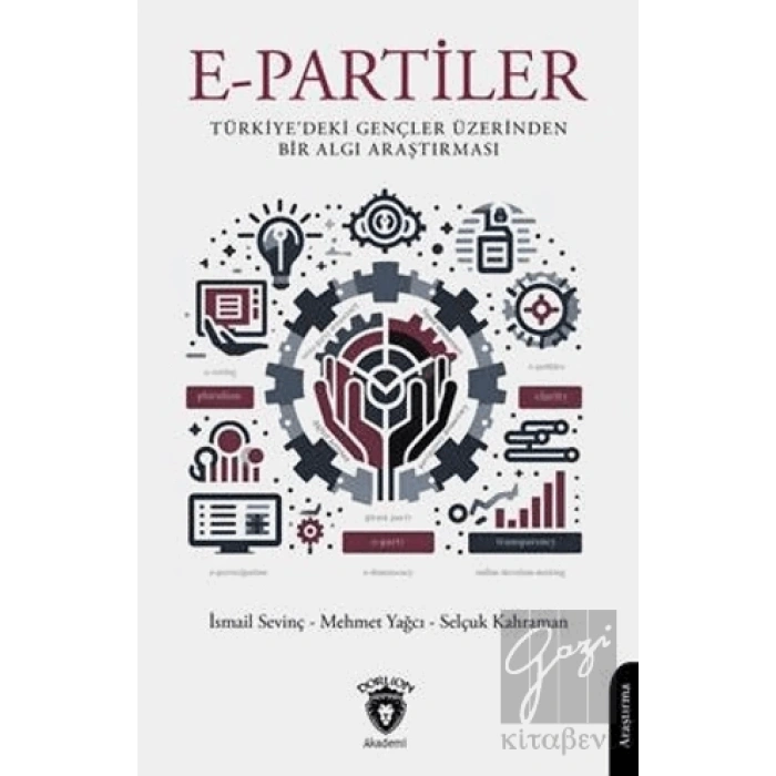 E-Partiler Türkiyedeki Gençler Üzerinden Bir Algı Araştırması