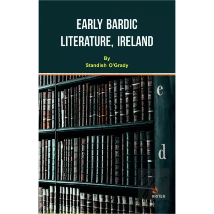 Early Bardic Literature, Ireland