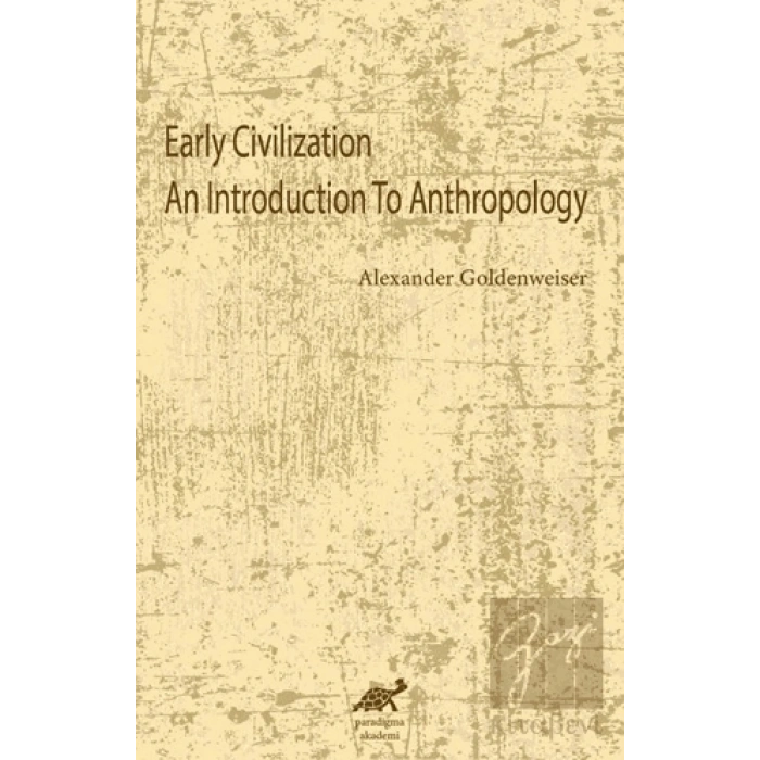 Early Civilization An Introduction To Anthropology