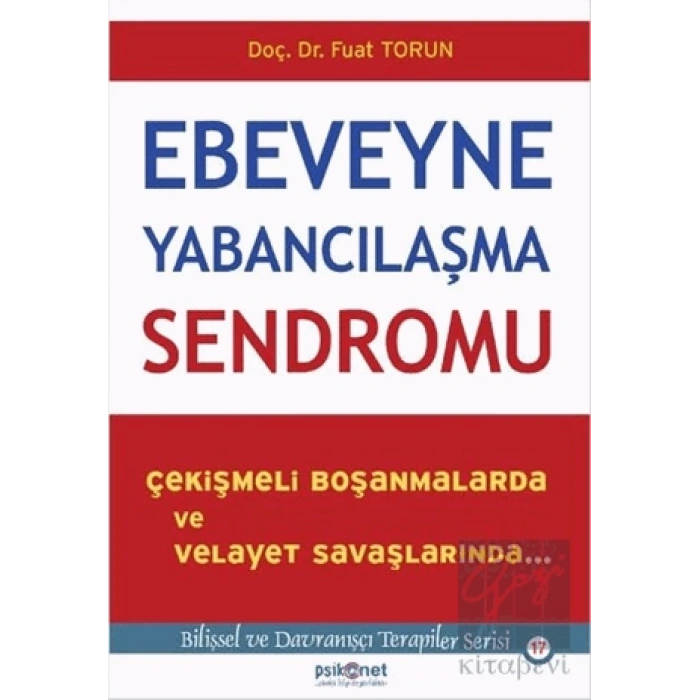 Ebeveyne Yabancılaşma Sendromu