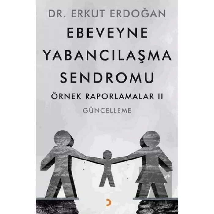 Ebeveyne Yabancılaşma Sendromu