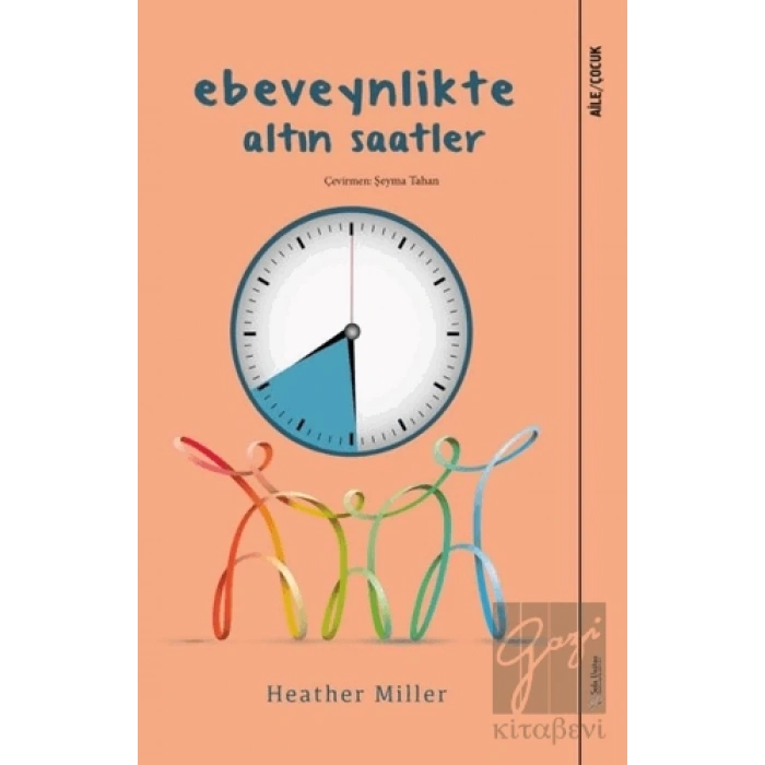 Ebeveynlikte Altın Saatler