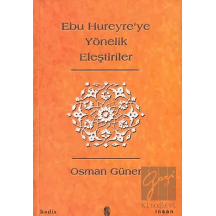 Ebu Hureyreye Yönelik Eleştiriler