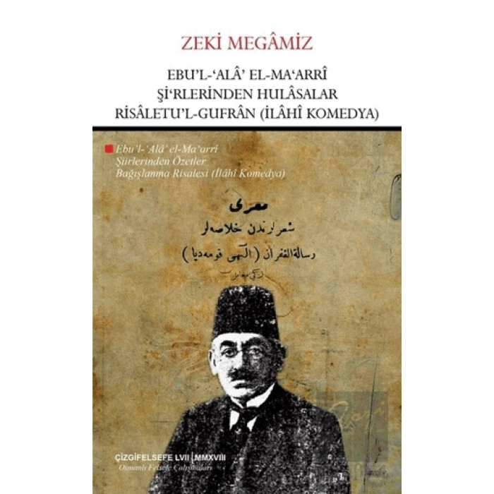 Ebul Ala El- Maarri Şirlerinden Hulasalar Risaletul Gufran (İlahi Komedya)