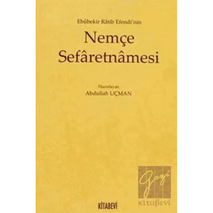 Ebubekir Ratib Efendi’nin Nemçe Sefaretnamesi
