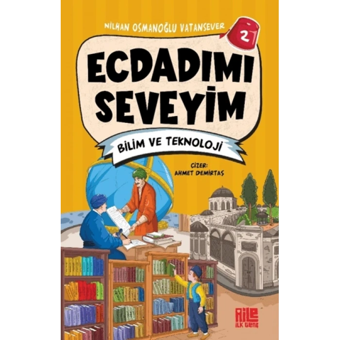 Ecdadımı Seveyim-2 / Bilim ve Teknoloji