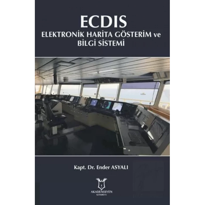 ECDIS - Elektronik Harita Gösterim ve Bilgi Sistemi