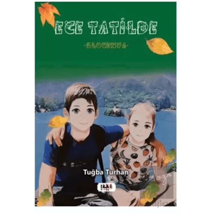 Ece Tatilde - Slovenya