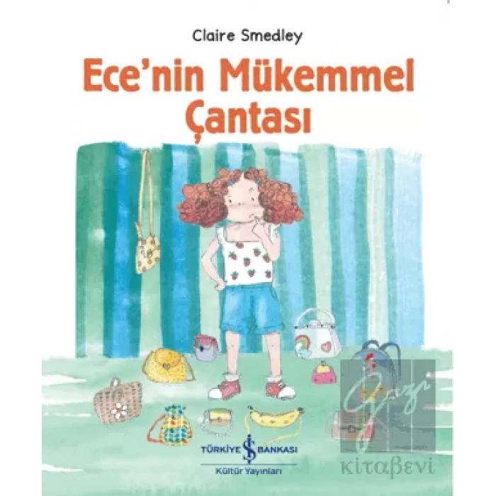 Ece’nin Mükemmel Çantası
