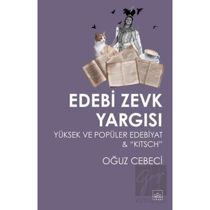 Edebi Zevk Yargısı Yüksek ve Popüler Edebiyat ve Kitsch