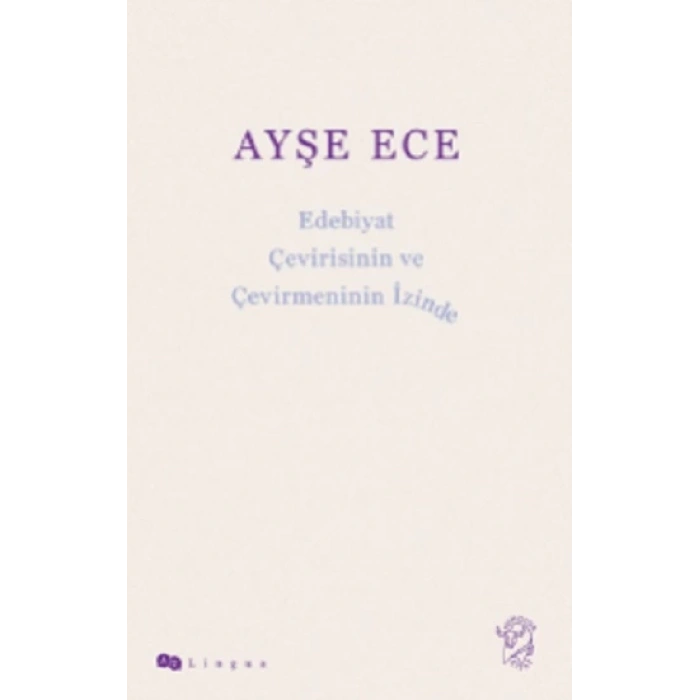 Edebiyat Çevirisinin ve Çevirmeninin İzinde