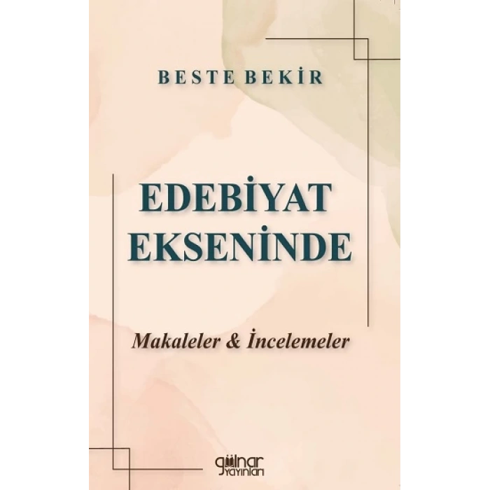 Edebiyat Ekseninde Makaleler & İncelemeler