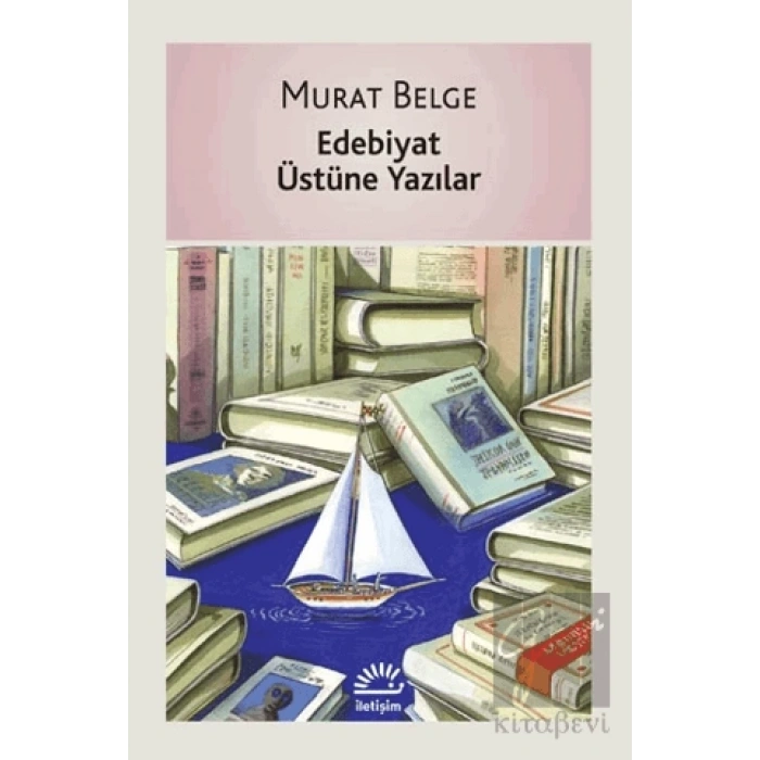 Edebiyat Üstüne Yazılar