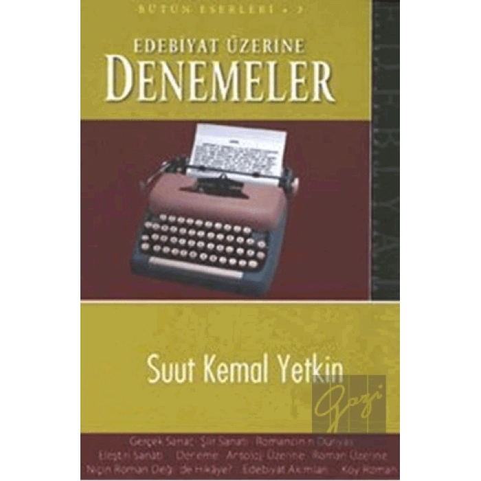 Edebiyat Üzerine Denemeler Bütün Eserleri 3