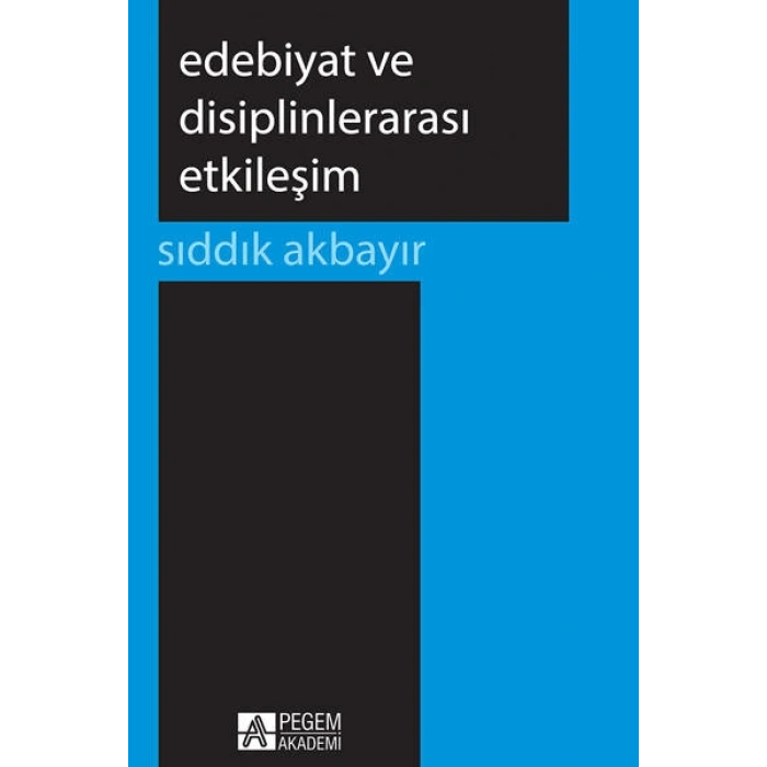 Edebiyat ve Disiplinlerarası Etkileşim