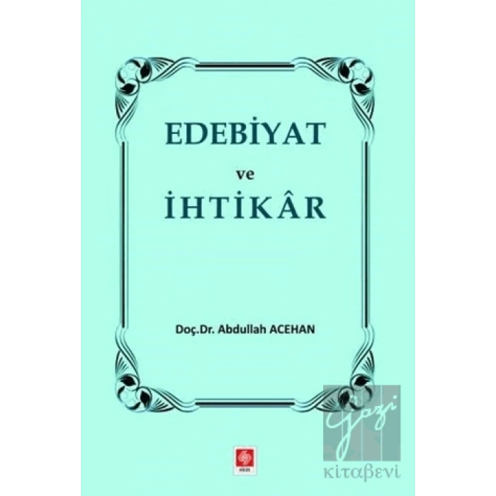 Edebiyat ve İhtikar