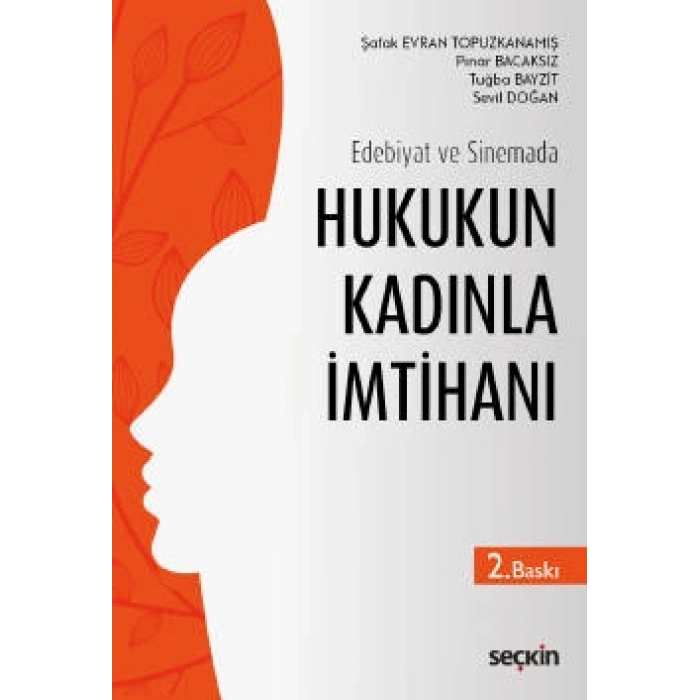 Edebiyat ve SinemadaHukukun Kadınla İmtihanı