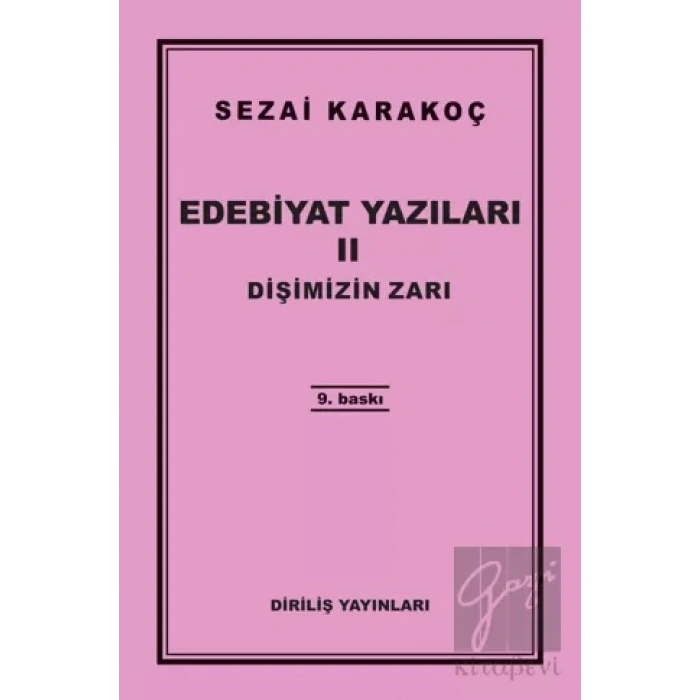 Edebiyat Yazıları 2: Dişimizin Zarı