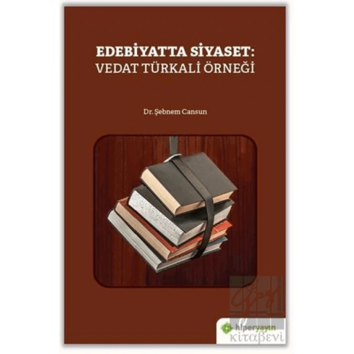 Edebiyatta Siyaset: Vedat Türkali Örneği