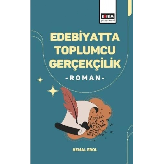 Edebiyatta Toplumcu Gerçekçilik -Roman-