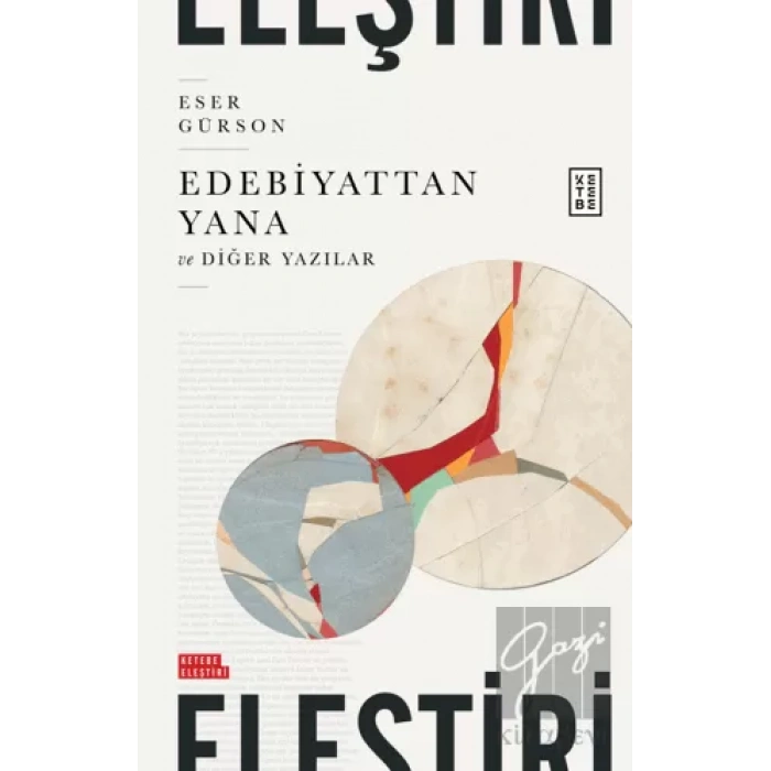 Edebiyattan Yana ve Diğer Yazılar