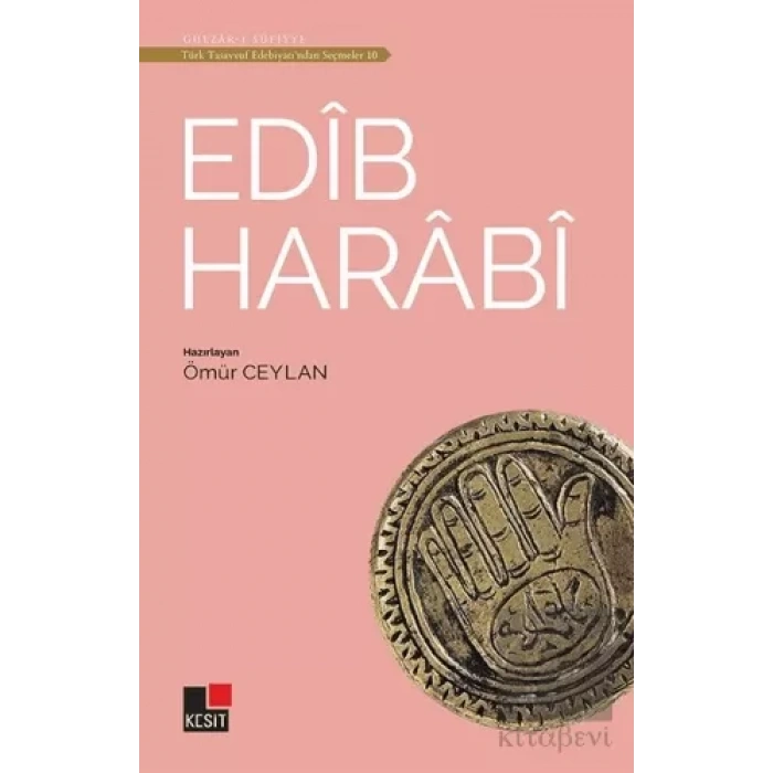 Edib Harabi -Türk Tasavvuf Edebiyatından Seçmeler 10