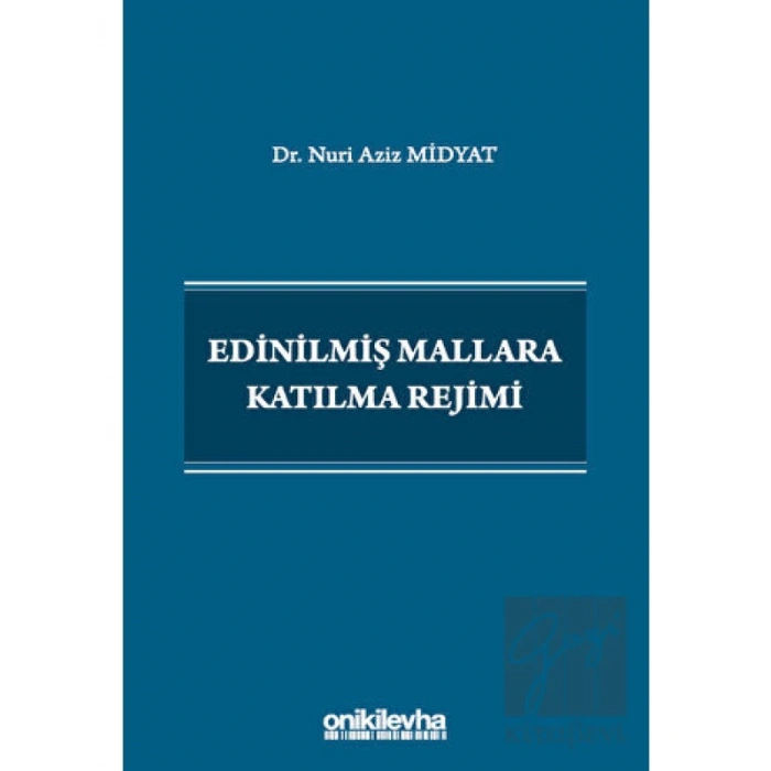 Edinilmiş Mallara Katılma Rejimi