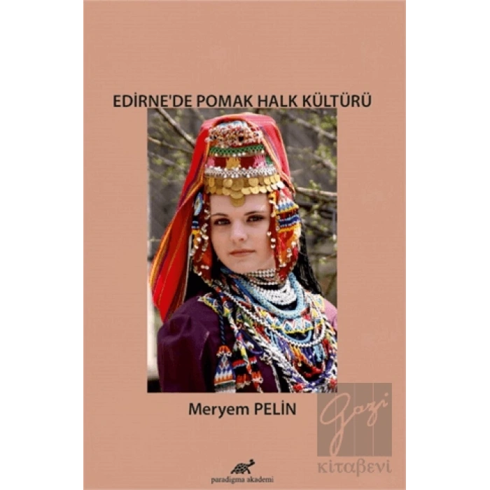 Edirne’de Pomak Halk Kültürü