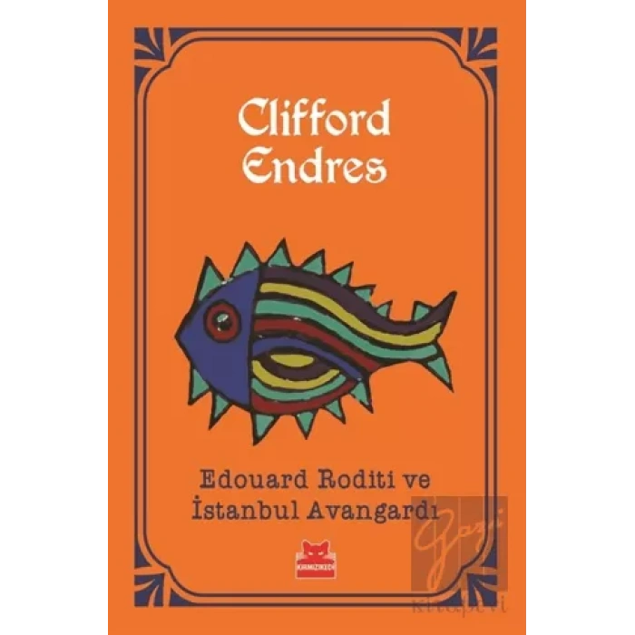 Edouard Roditi ve İstanbul Avangardı