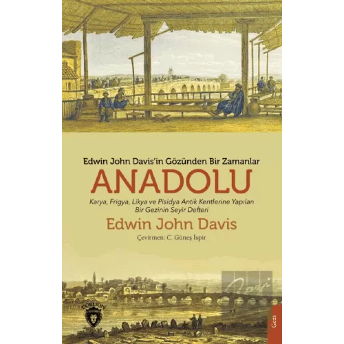 Edwin John Davis İn Gözünden Bir Zamanlar Anadolu
