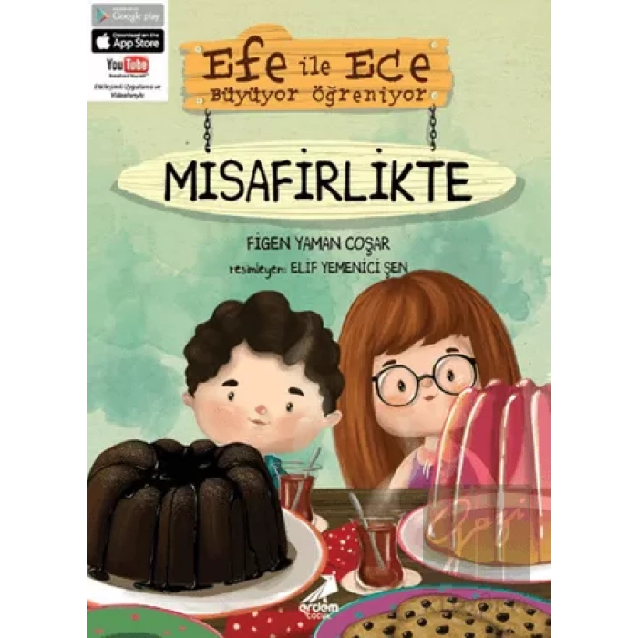 Efe ile Ece Büyüyor Öğreniyor: Misafirlikte