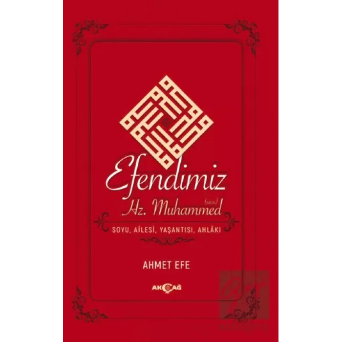 Efendimiz Hz. Muhammed Soyu Ailesi, Yaşantısı, Ahlakı
