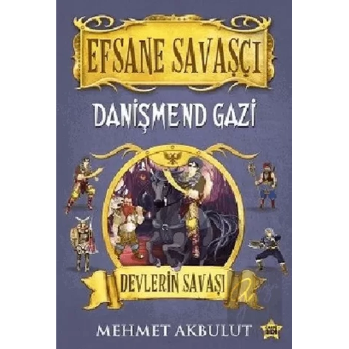 Efsane Savaşçı Danişmend Gazi - Devlerin Savaşı