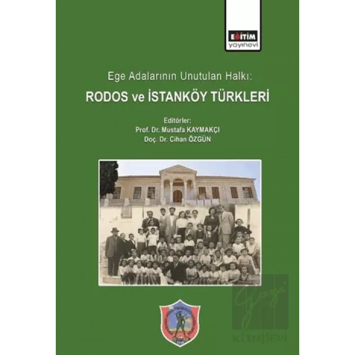 Ege Adalarının Unutulan Halkı: Rodos ve İstanköy Türkleri