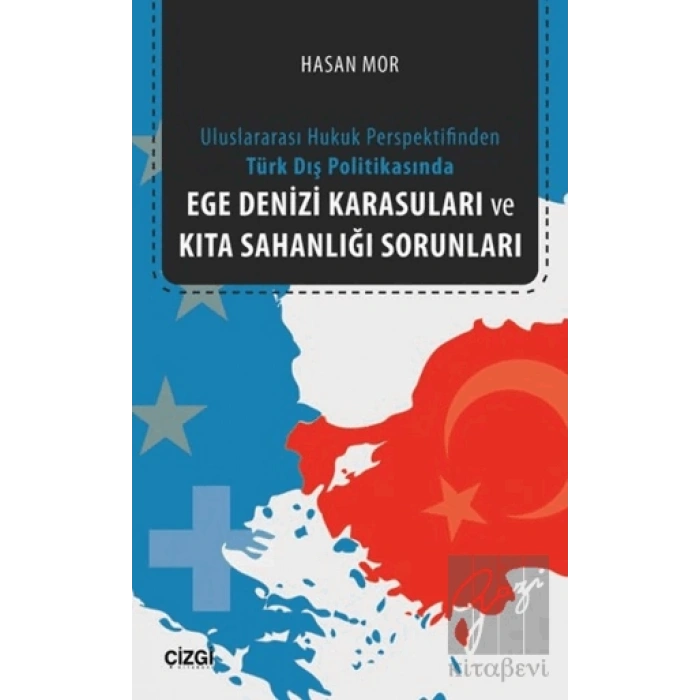 Ege Denizi Karasuları ve Kıta Sahanlığı Sorunları