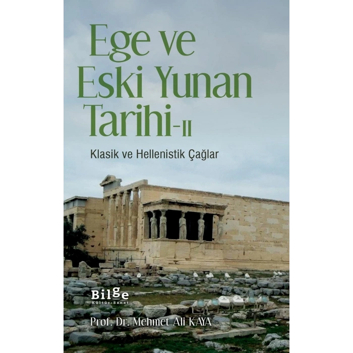 Ege ve Eski Yunan Tarihi-II