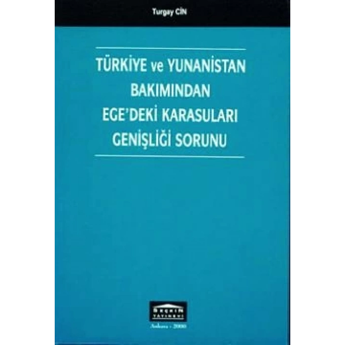 Egedeki Karasuları Genişliği Sorunu