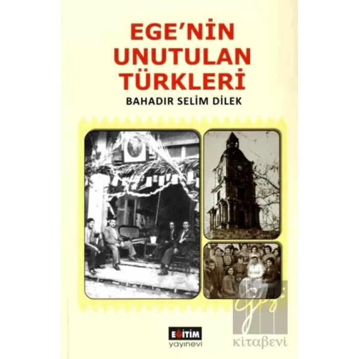 Ege’nin Unutulan Türkleri