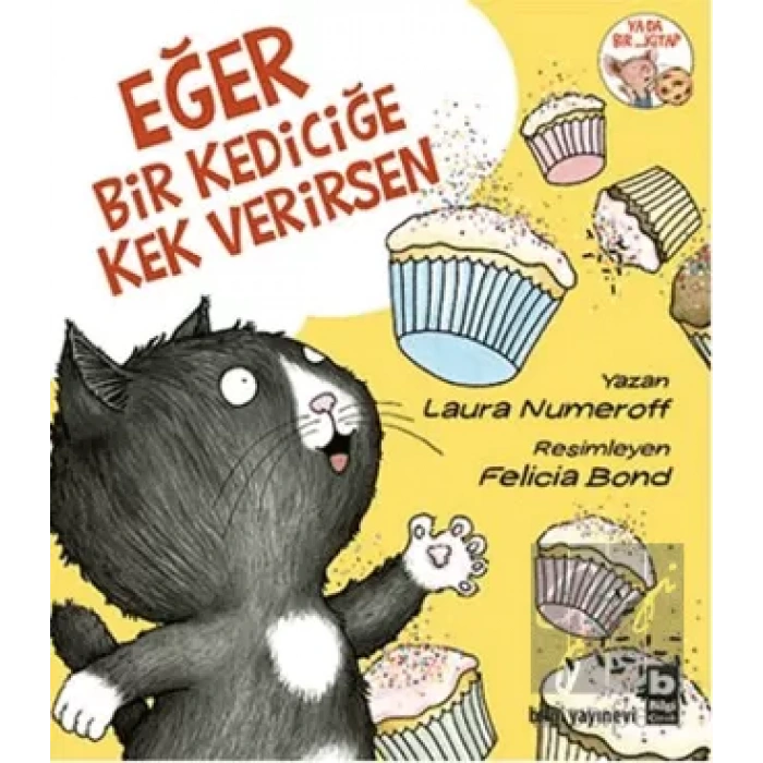 Eğer Bir Kediciğe Kek Verirsen