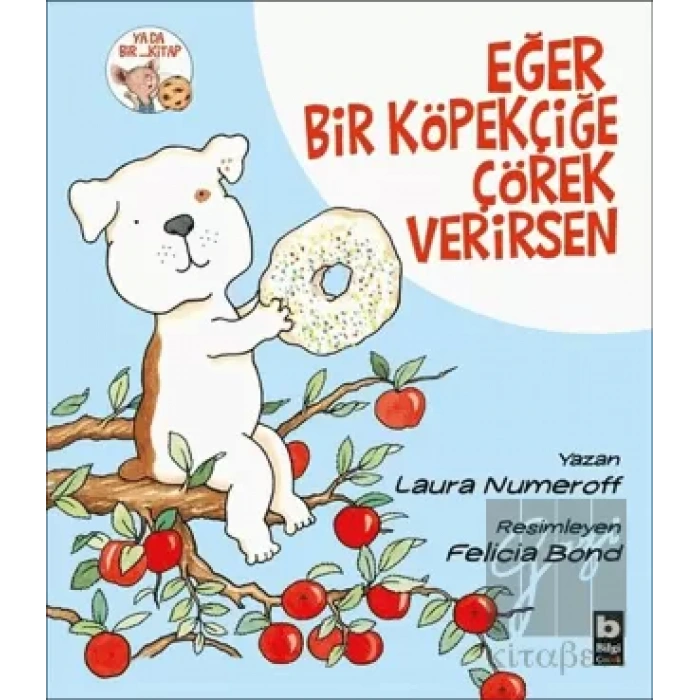 Eğer Bir Köpekçiğe Çörek Verirsen