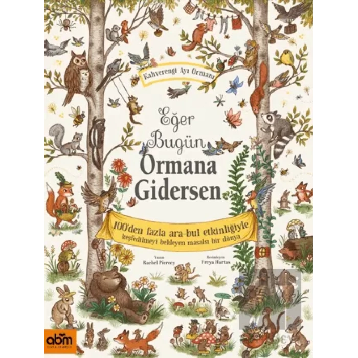 Eğer Bugün Ormana Gidersen (Ciltli)