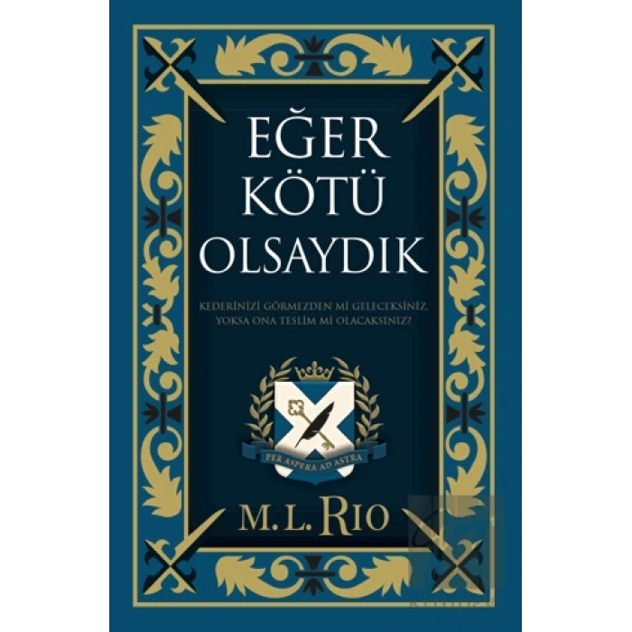 Eğer Kötü Olsaydık